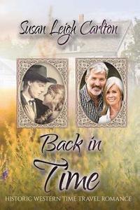 bokomslag Back in Time: A Historic Time Travel Romance