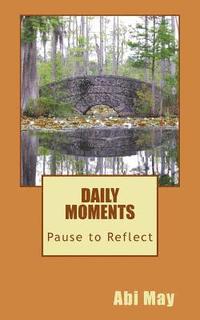 bokomslag Pause to Reflect: Daily Moments