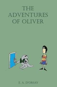 bokomslag The Adventures of Oliver