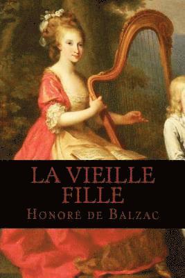 bokomslag La Vieille Fille