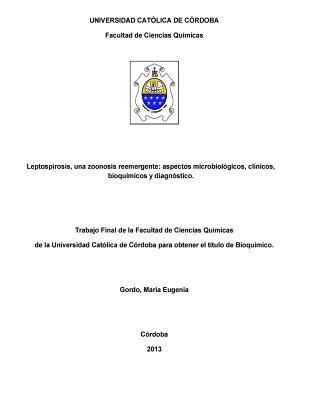 bokomslag Leptospirosis, una zoonosis reemergente: aspectos microbiológicos, clínicos, bioquímicos y diagnóstico