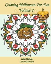 bokomslag Coloring Halloween for Fun - Volume 2: 25 Coloring Pages to Celebrate Halloween