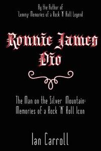 bokomslag Ronnie James Dio: The Man on the Silver Mountain: Memories of a Rock 'N' Roll Icon