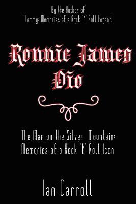 bokomslag Ronnie James Dio: The Man on the Silver Mountain: Memories of a Rock 'N' Roll Icon