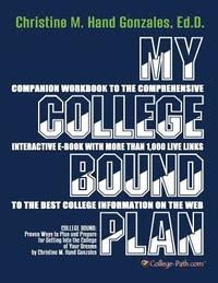 bokomslag My College Bound Plan: Companion Workbook to College Bound