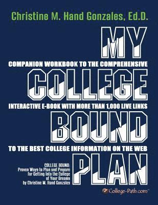 My College Bound Plan: Companion Workbook to College Bound 1