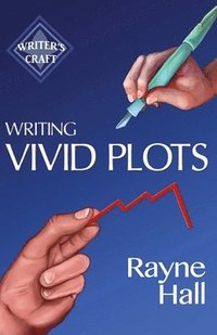 bokomslag Writing Vivid Plots: Professional Techniques for Fiction Authors