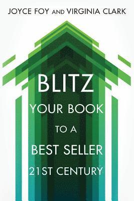 bokomslag Blitz Your Book to a Best Seller 21st Century