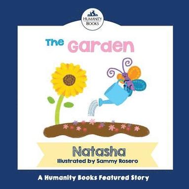 bokomslag The Garden: A Humanity Books Project