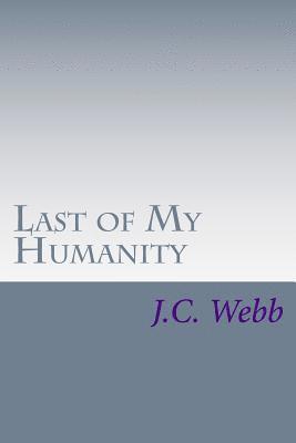 Last of My Humanity: A Xenopact Novel 1