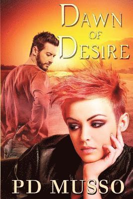 Dawn of Desire: The Hunters, Book #2 1