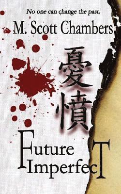 M. Scott Chambers - Future Imperfect, Häftad