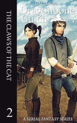 The Claws of the Cat: A Serial Fantasy Series 1