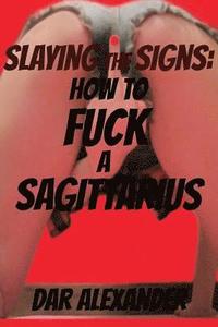 bokomslag How to F**k a Sagittarius