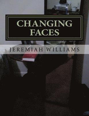 Changing Faces 1