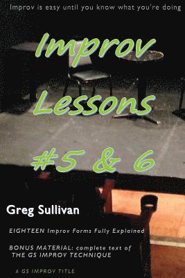 Improv Lessons #5 & 6 1