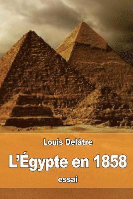 bokomslag L'Égypte en 1858