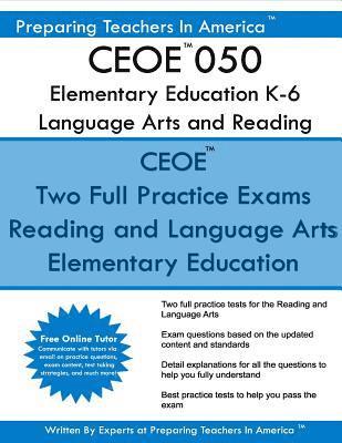 Preparing Teachers in America - CEOE 050 Elementary Education Language Arts and Reading: CEOE Elementary Education Language Arts and Reading Subtests 1, Häftad
