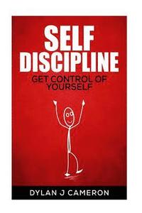 bokomslag SELF-DISCIPLINE, Get Control of Yourself