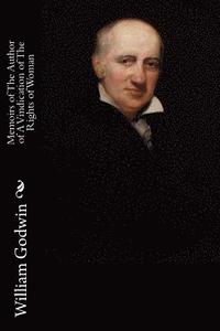 bokomslag Memoirs of The Author of A Vindication of The Rights of Woman