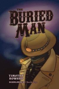 bokomslag The Buried Man: Deadlanders