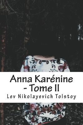 bokomslag Anna Karénine - Tome II