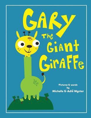 Gary the Giant Giraffe 1