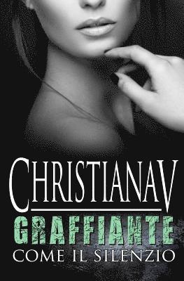 Christiana V - Graffiante come il silenzio: Short Story, Häftad