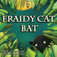 bokomslag Fraidy Cat Bat