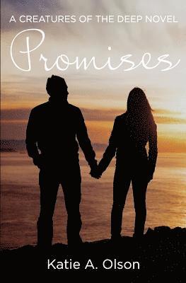 Promises: A Creatures of the Deep Novel 1