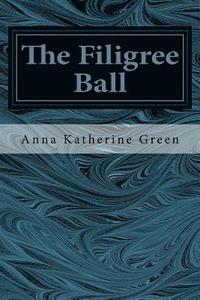 bokomslag The Filigree Ball