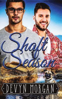 bokomslag Shaft Season: A First Time Gay Romance