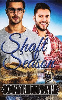 Shaft Season: A First Time Gay Romance