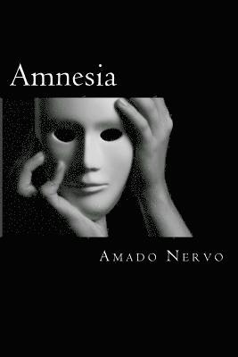 Amado Nervo - Amnesia (Spanish Edition), Häftad