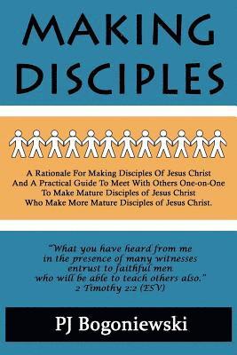 Pj Bogoniewski - Making Disciples, Häftad