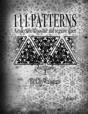 111 Patterns - A Collection of Positive and Negative 1