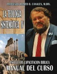 bokomslag La Teologia Sistematica IV