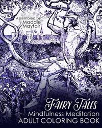 bokomslag Fairy Tales Mindfulness Meditation Adult Coloring Book