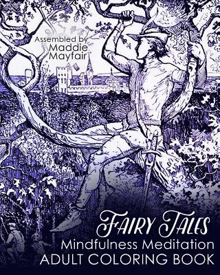 Fairy Tales Mindfulness Meditation Adult Coloring Book 1