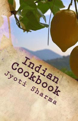 Jyoti Sharma - Indian Cookbook: Indian Veg Recipes, Häftad