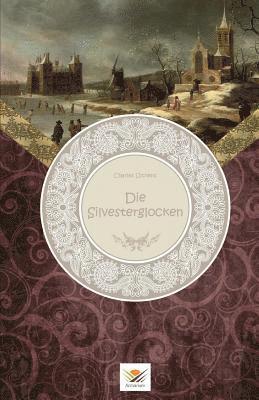 Charles Dickens - Die Silvesterglocken - Großdruck, Häftad