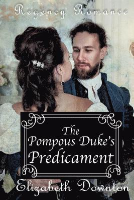 bokomslag The Pompous Dukes Predicament