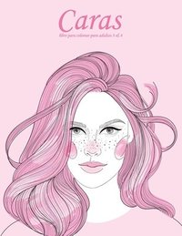 bokomslag Caras libro para colorear para adultos 3 & 4