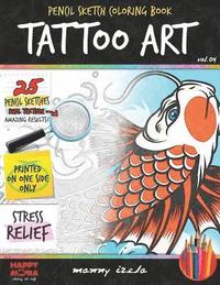 bokomslag Tattoo Art - Pencil Sketch/Grayscale - Adult Coloring Books For Adults