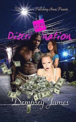 Dempsey James - No Discrimination, Häftad