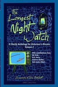 bokomslag The Longest Night Watch, Volume 2: A Charity Anthology for the Alzheimer's Association