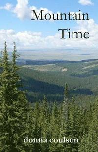 bokomslag Mountain Time: Book One in The Grand Encampment Saga