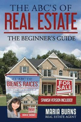 The ABCs of Real Estate: The Beginner's Guide 1