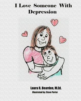 I Love Someone With Depression 1