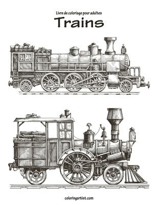 Livre de coloriage pour adultes Trains 1 1